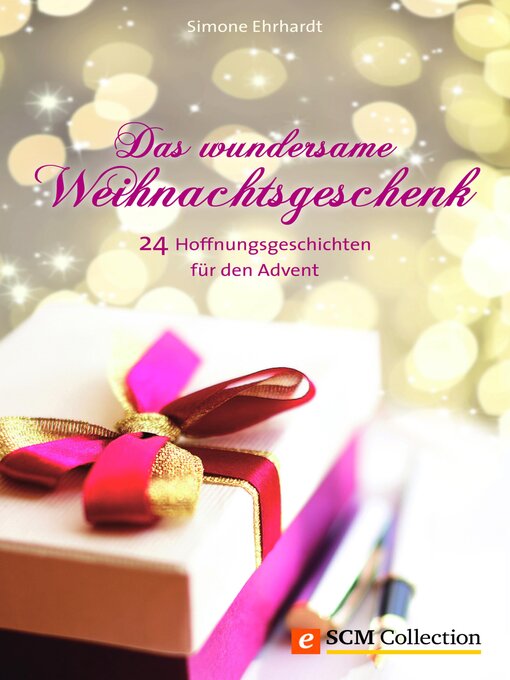 Title details for Das wundersame Weihnachtsgeschenk by Simone Ehrhardt - Available
